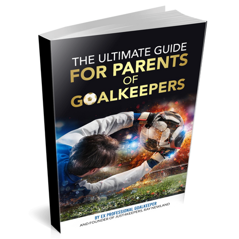 The Ultimate Guide for Parents of Goalkeepers - eBook