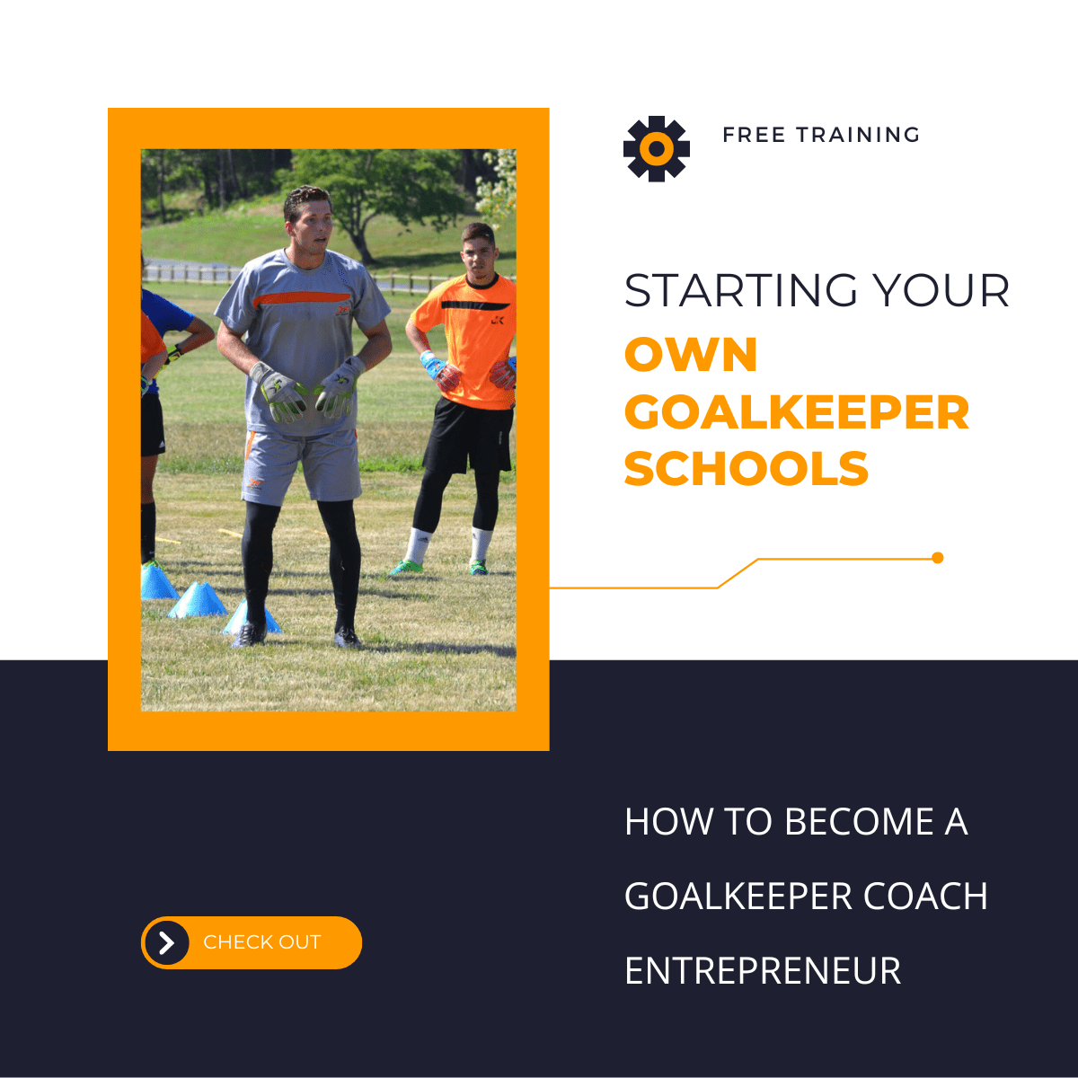 Kickstarting Your Goalkeeper Coach Business - J4K SPORTS