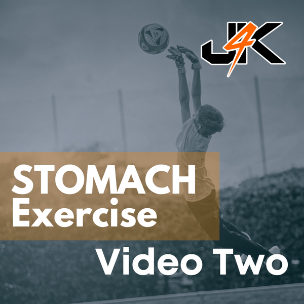 Goalkeeper Stomach Excercise Video Two - J4K SPORTS